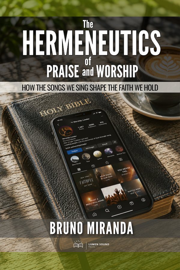The Hermeneutics of Praise and Worship